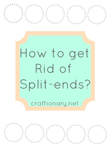 get rid of split ends