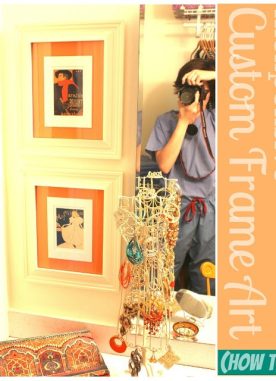 How to make custom Frames for less (Guest Post)