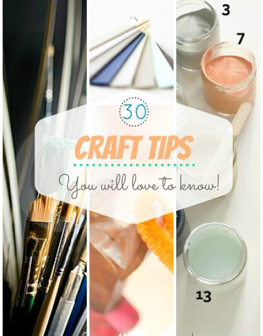 30 Best Craft Tips Every Crafter Should Know