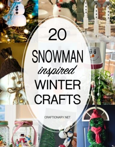 DIY Snowman: 20 Best Tutorials and Winter Crafts