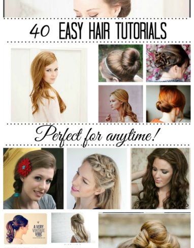 40 Easy Hair Tutorials (For long and short hair)
