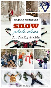 Best photo ideas to make memories in snow at craftionary.net
