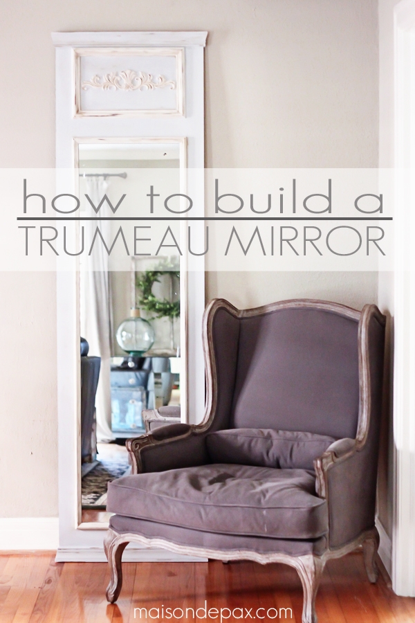 How to build a trumeau mirror sign