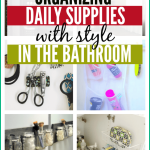 20 Bathroom organization ideas for daily essentials and items