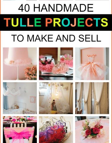 40 DIY tulle fabric projects to make and sell from home