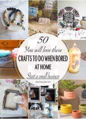 Easy Crafts To Do When Bored At Home for Adults