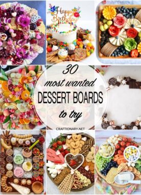 30 Most Wanted Dessert Board Ideas