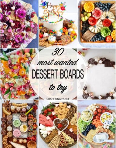 30 Most Wanted Dessert Board Ideas