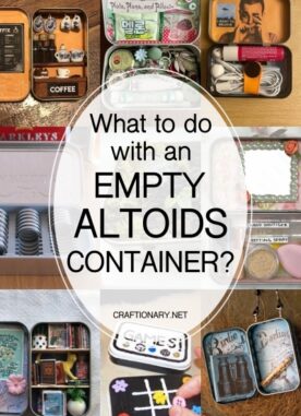 What to do with an Empty Altoids Container