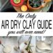 Your Complete Air Dry Clay Guide