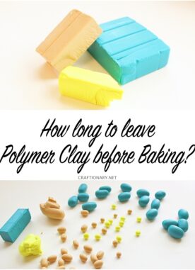 How Long To Leave Polymer Clay Before Baking?