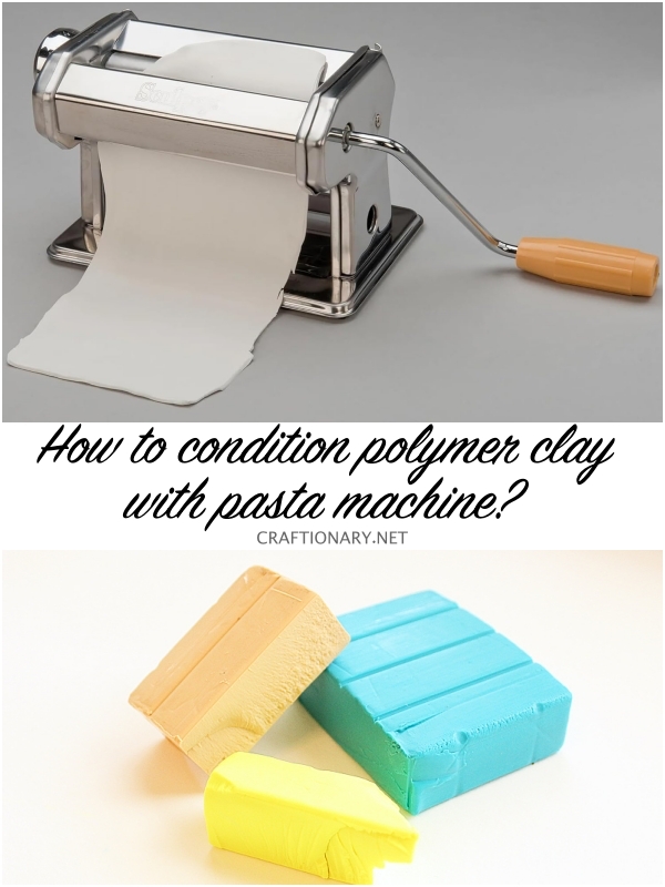how-to-condition-polymer-clay-with-pasta-machine