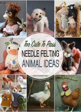A Guide to Needle Felting Animal Ideas – 40 Creative Projects