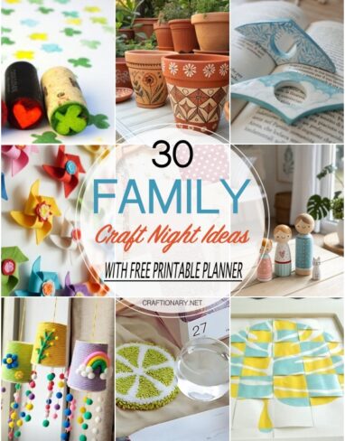 30 Family Craft Night Ideas with Free Crafts Planner Printable