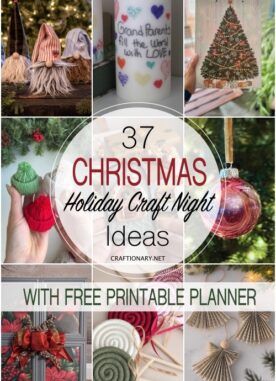 37 Christmas Night Craft Ideas with Free Printable Planner