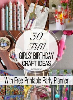 30 FUN Girls Birthday Night Craft Ideas