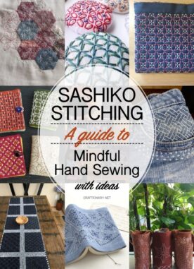 Sashiko Stitching: Art of Mindful Hand Sewing with Creative Ideas